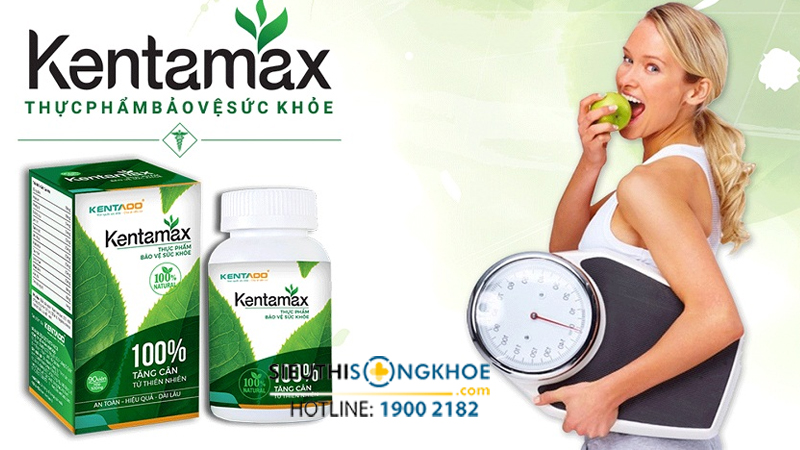 Giải đáp thuốc tăng cân Kentamax dùng bao lâu hiệu quả