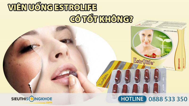 estrolife có tốt không