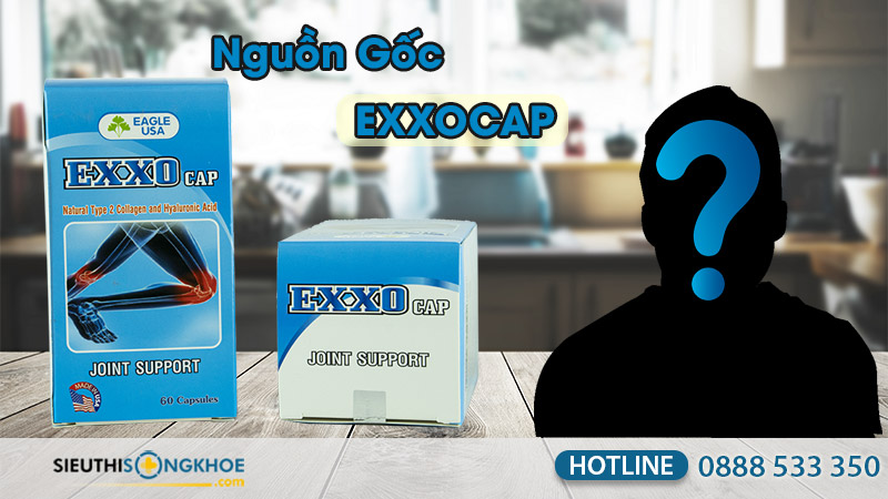 nguồn gốc viên uống exxocap