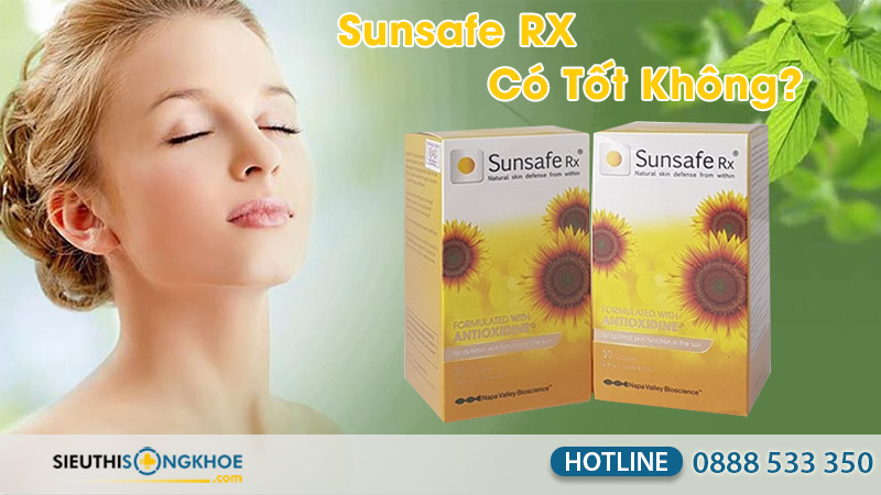 sunsafe rx có tốt không