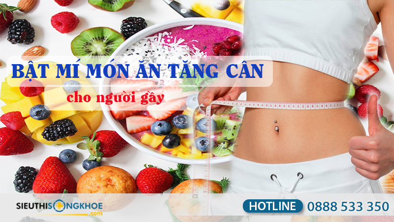 món ăn tăng cân cho người gầy