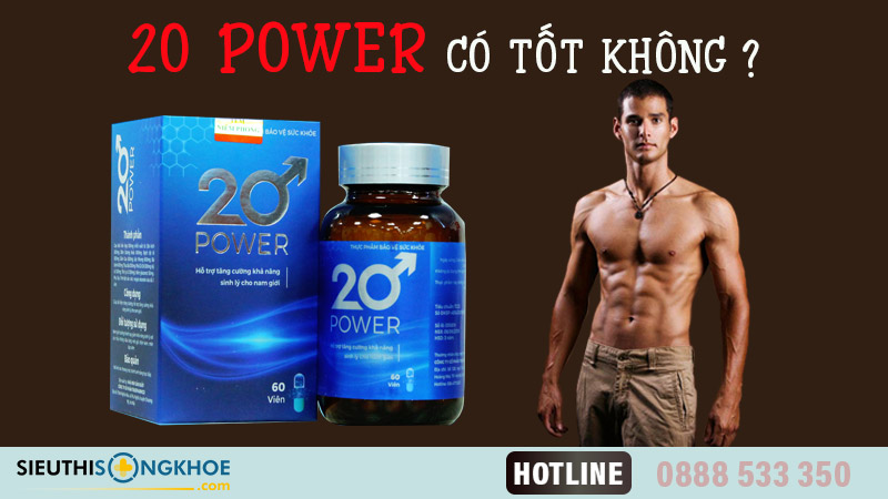 20 power có tốt không