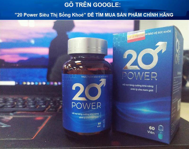 20 power có tốt không