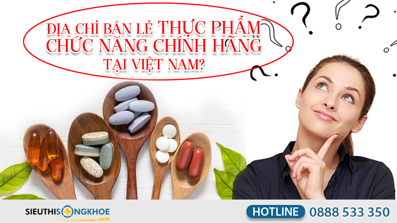 hinh dai dien dia chi ban le thuc pham chuc nang chinh hang