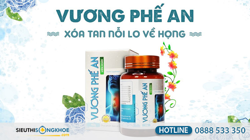 vương phế an có tốt không