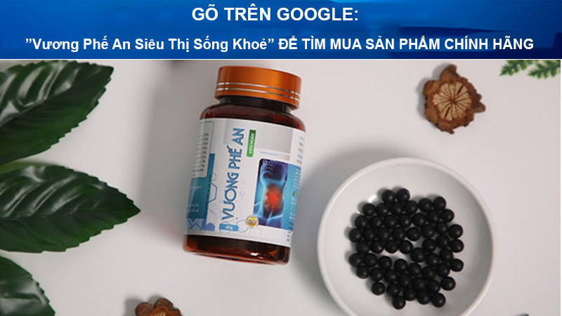 vương phế an có tốt không