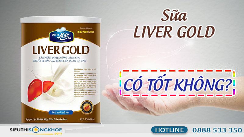 sữa liver gold có tốt không