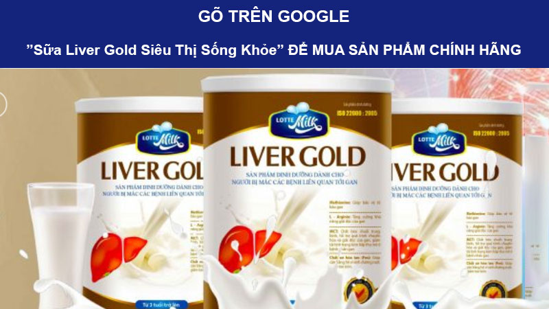 sữa liver gold có tốt không