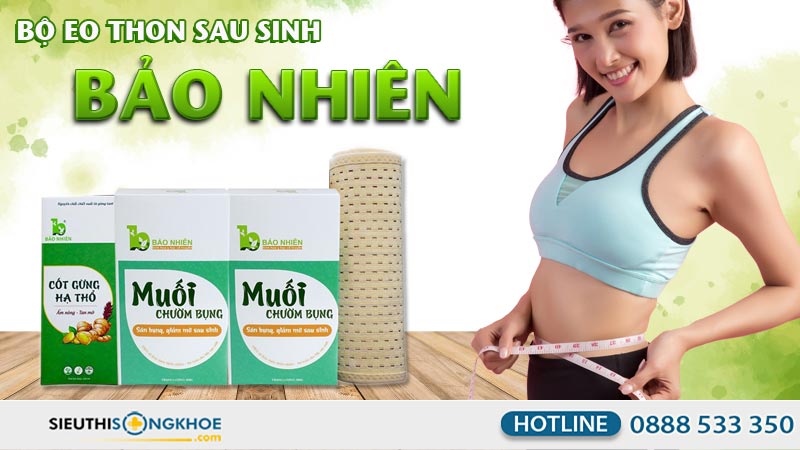 bộ eo thon sau sinh bảo nhiên có tốt không