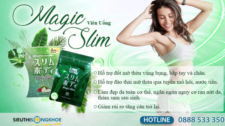 Magic Slim chính hãng {680.000đ} hỗ trợ giảm mỡ hiệu quả