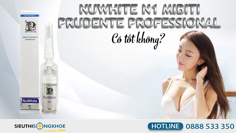 kem làm hồng nhũ hoa nuwhite n1 mibiti prudente professionial