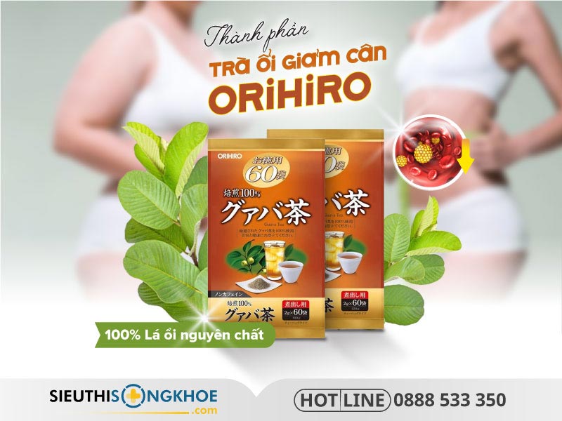 thành phần của trà ổi giảm cân orihiro