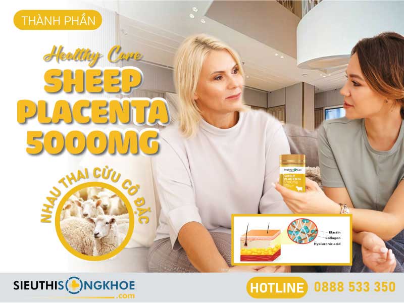 thành phần của healthy care sheep placenta 5000mg