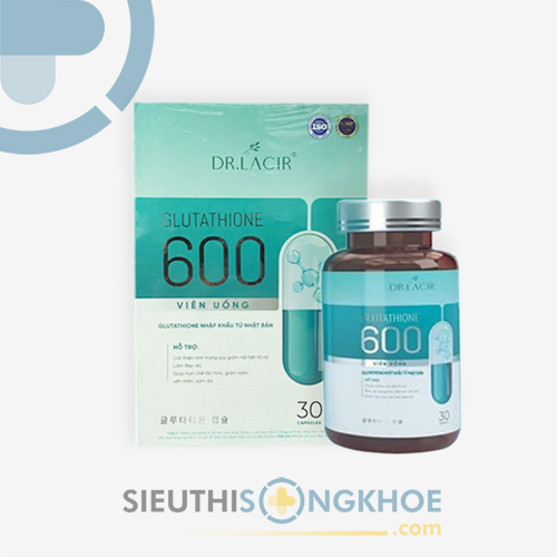 Glutathione 600 Dr Lacir - Sản Phẩm Hỗ Trợ Chống Lão Hoá & Dưỡng Sáng Da